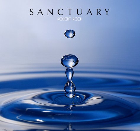 Robert Reed released Sanctuary in 2014.